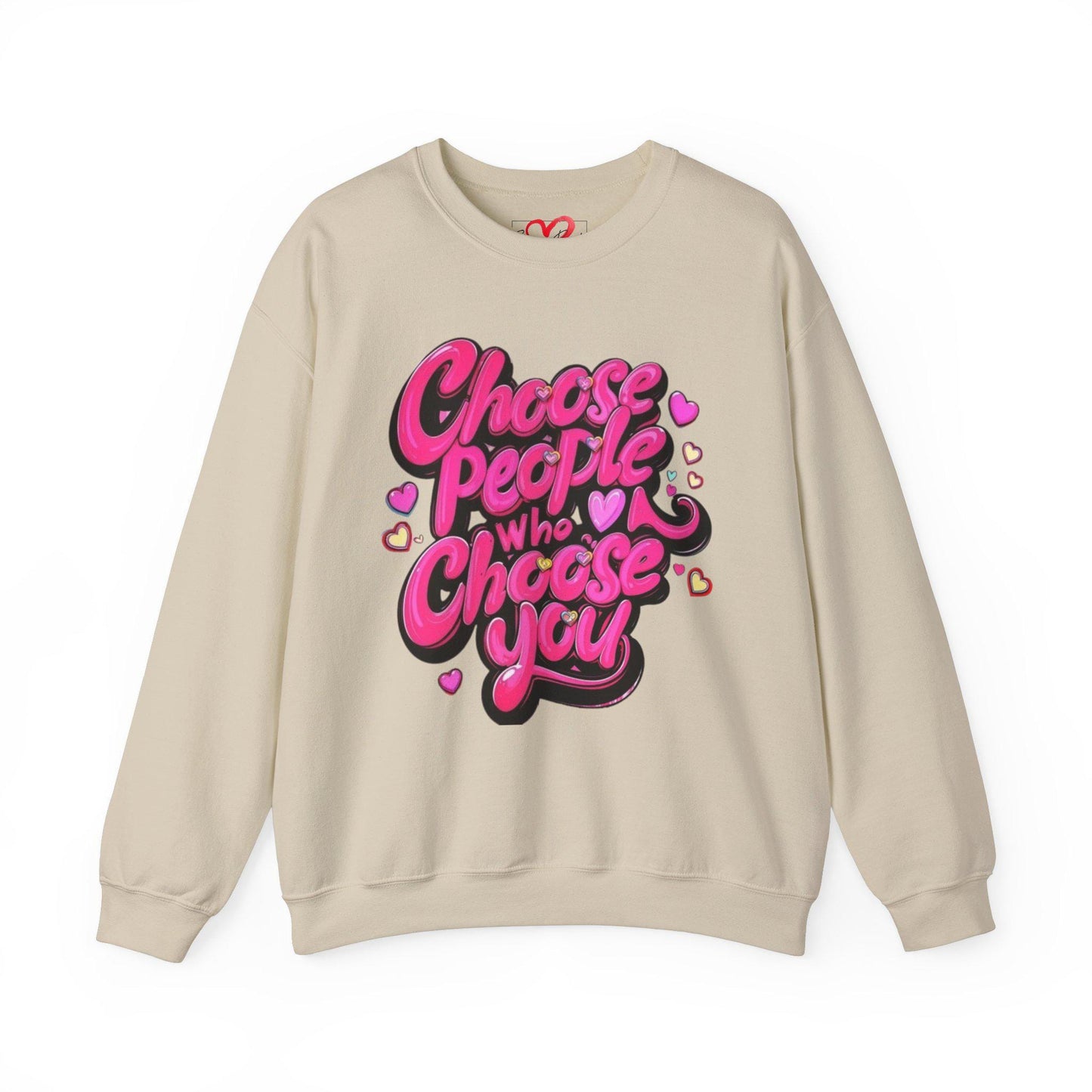 choose people who choose you Unisex Heavy Blend™ Crewneck Sweatshirt