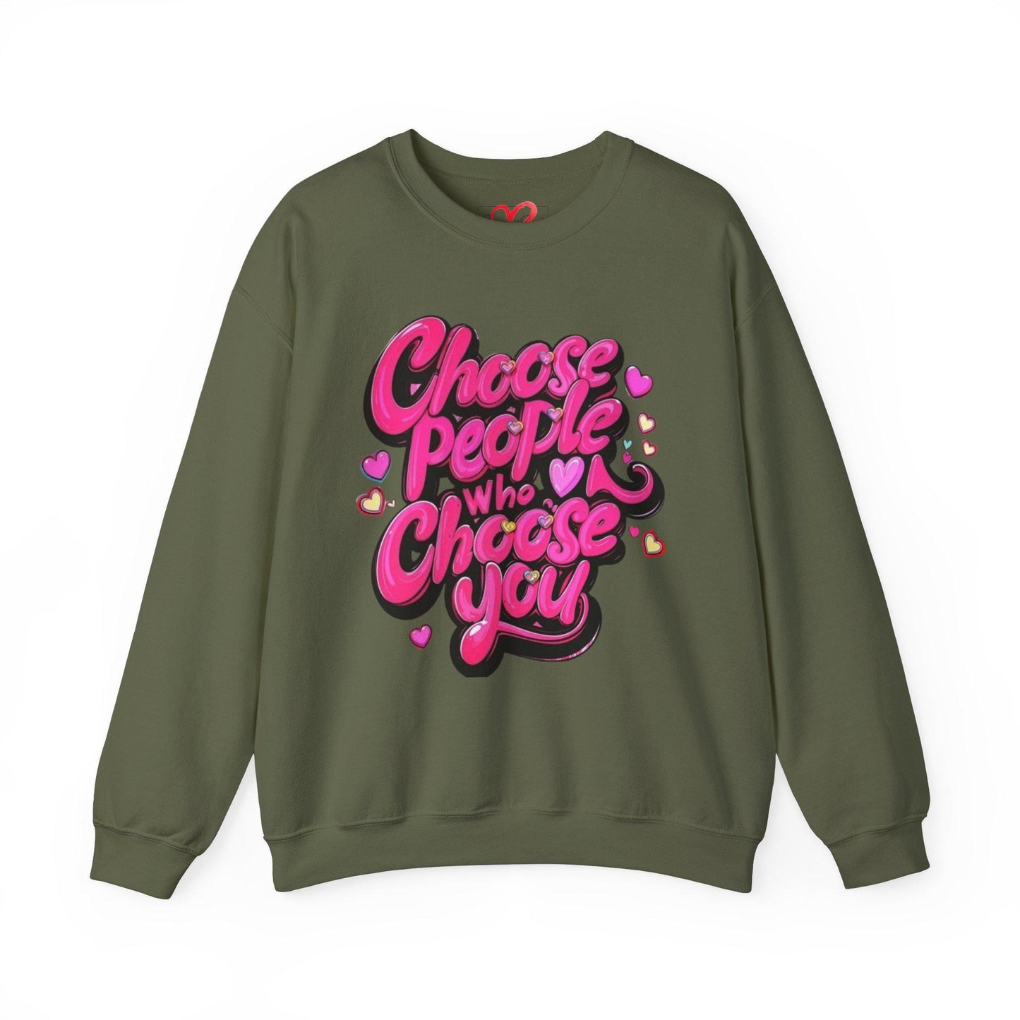choose people who choose you Unisex Heavy Blend™ Crewneck Sweatshirt