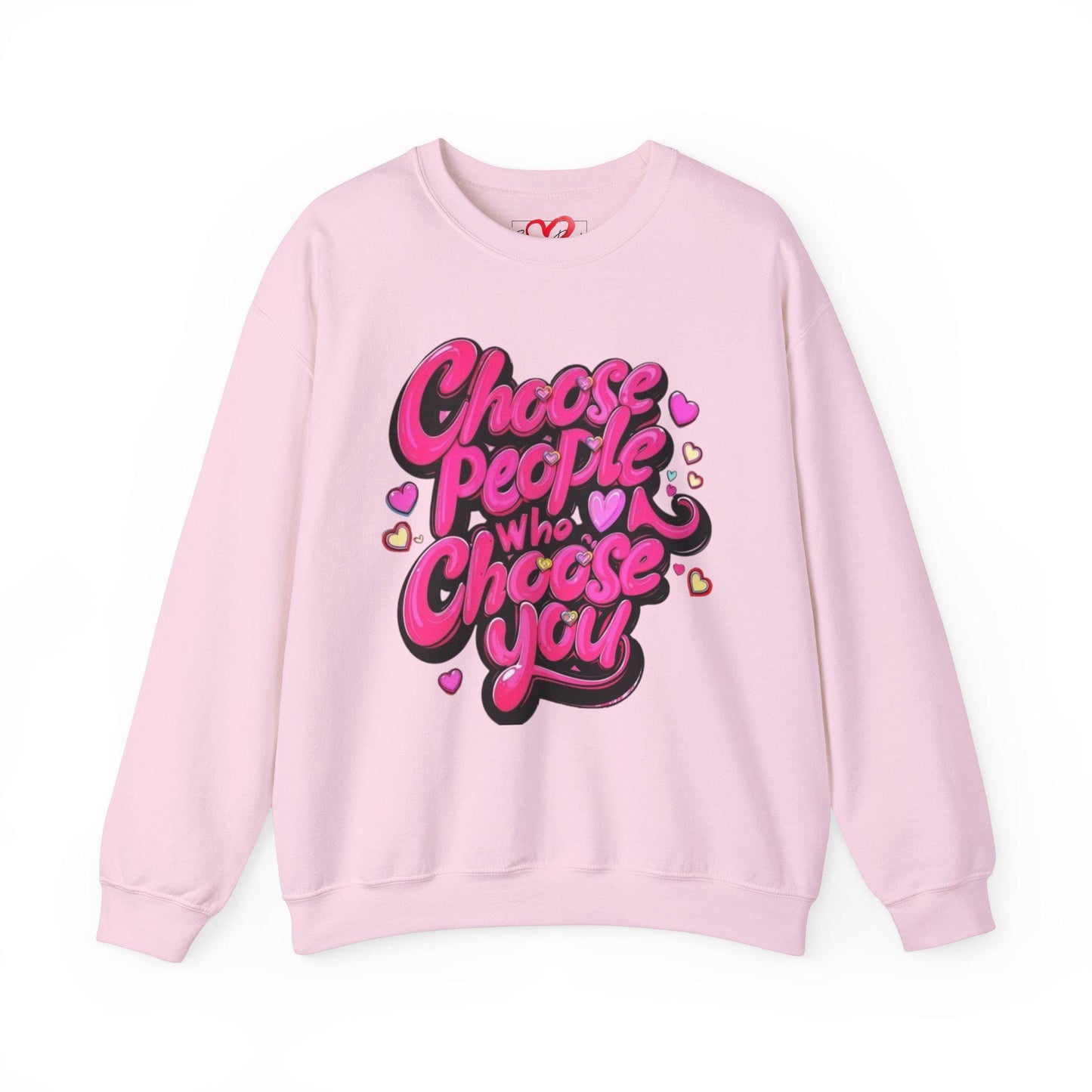 choose people who choose you Unisex Heavy Blend™ Crewneck Sweatshirt
