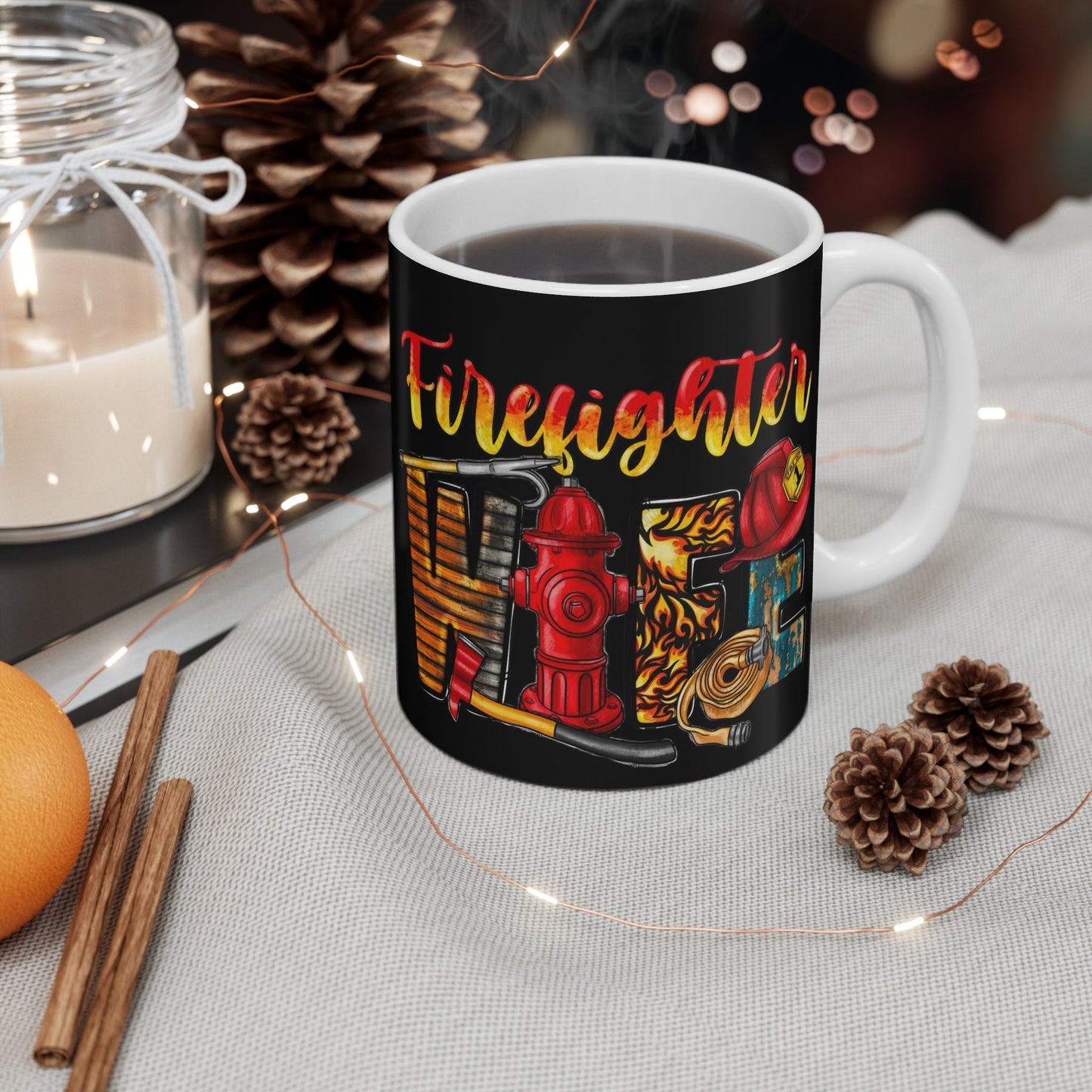 fire fighter wife mug,Funny Quote Coffee Mug - Unique Gift Idea, 11oz Ceramic Cup, Sarcastic mugs, Office Desk Decor, Novelty Quote Mug