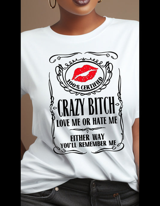 Crazy Bitch Tee, Funny Shirts for Mom, Comfort shirt, Funny Shirts, Womens Graphic Tee, Best Friend Gift Funny, Fitness Shirt, Gift for Her