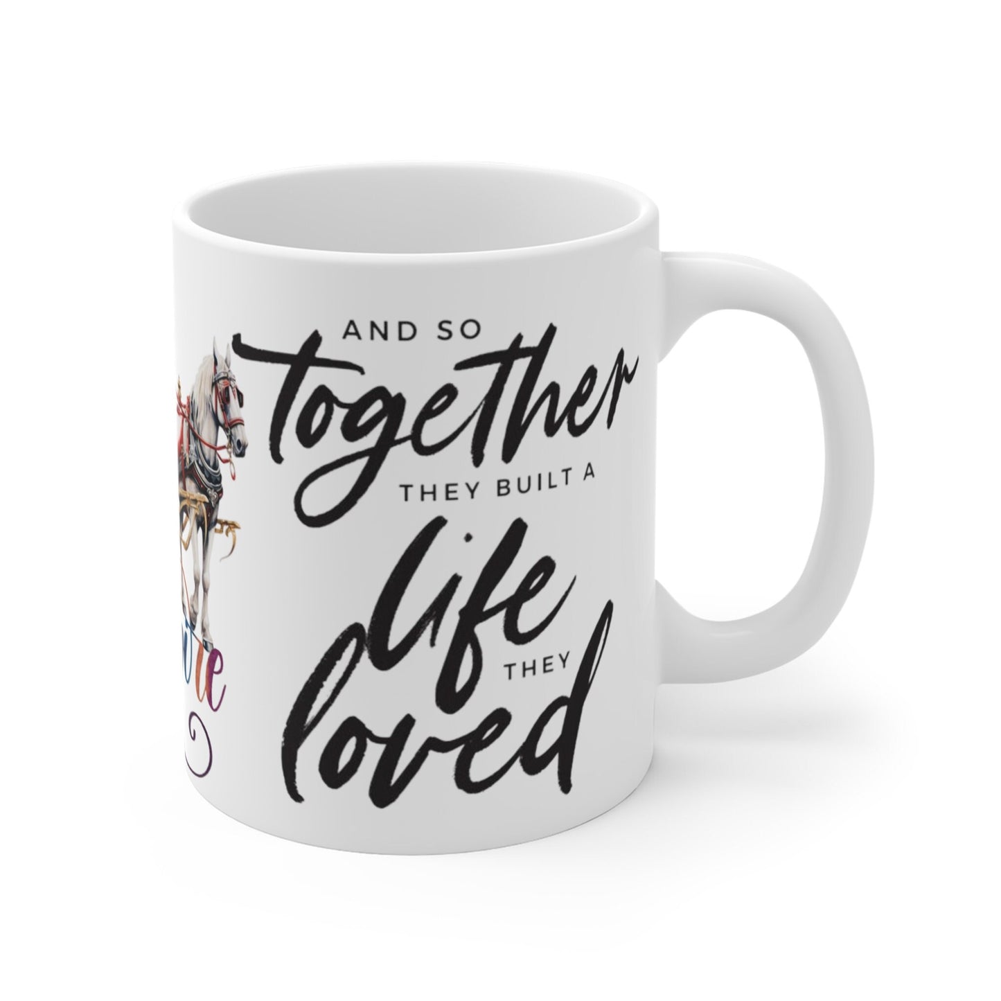 Horse and carriage Inspired art together, live and love mug