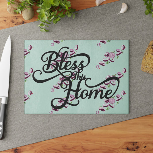 Bless this home Glass Cutting Board