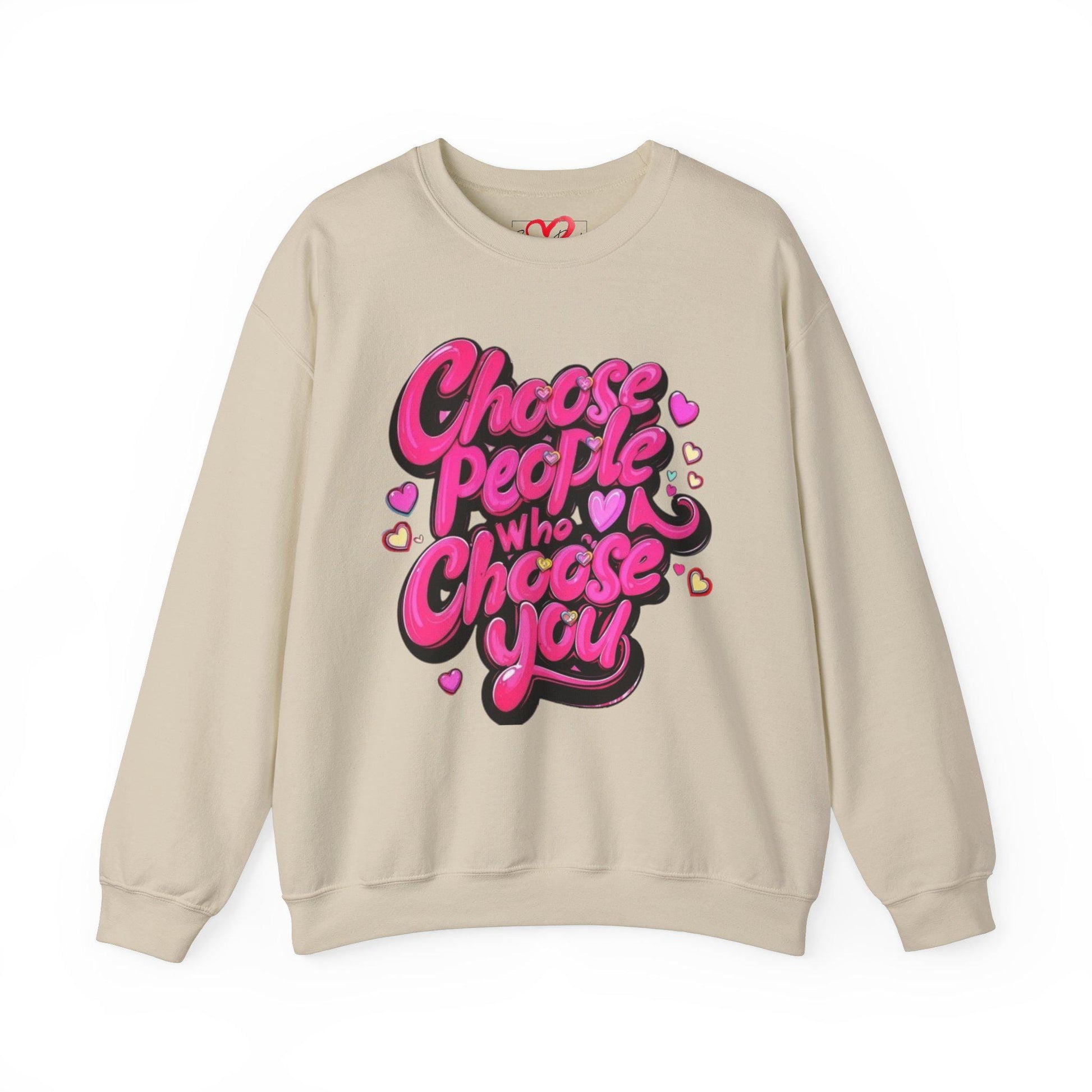 choose people who choose you Unisex Heavy Blend™ Crewneck Sweatshirt