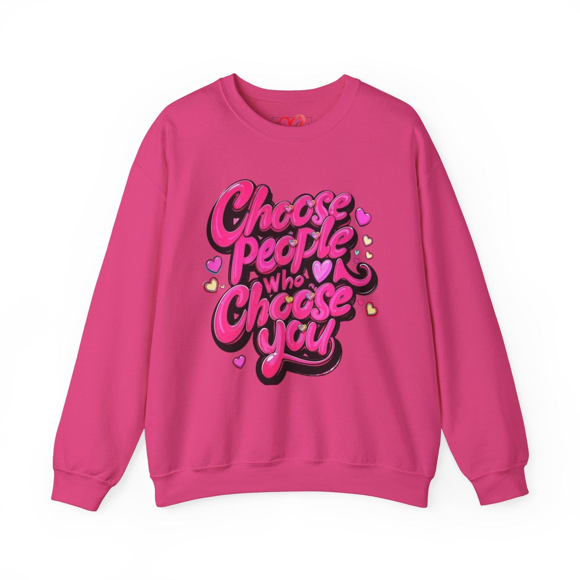 choose people who choose you Unisex Heavy Blend™ Crewneck Sweatshirt